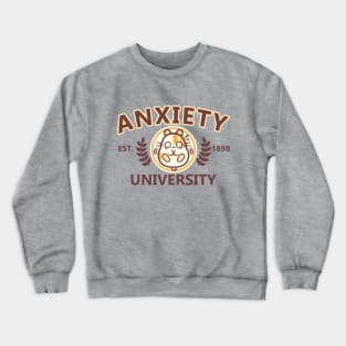 Anxiety university anxious hamster Crewneck Sweatshirt